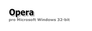 Opera pro MS Windows